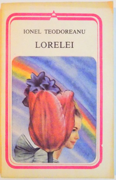 LORELEI de IONEL TEODOREANU , 1991