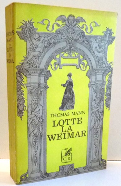 LOTTE LA WEIMAR de THOMAS MENN , 1947