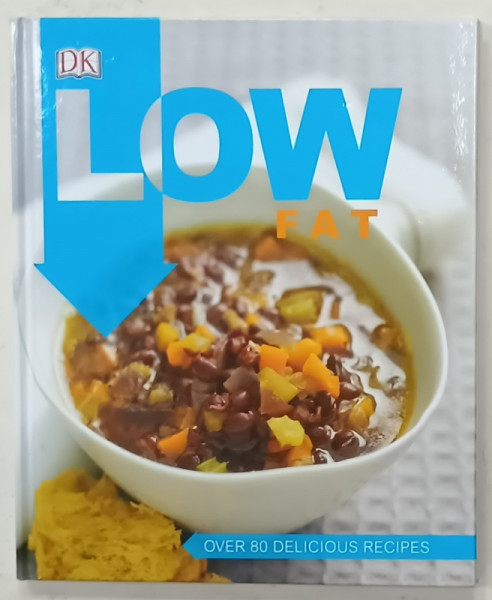 LOW FAT  , OVER 80 DELICIOUS RECIPES , 2015