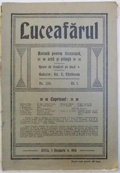 LUCEAFARUL  - REVISTA PENTRU LITERATURA ,  ARTA  SI STIINTA , ANUL XII , NR. 1 SIBIU , NR. , IANUARIE , 1913