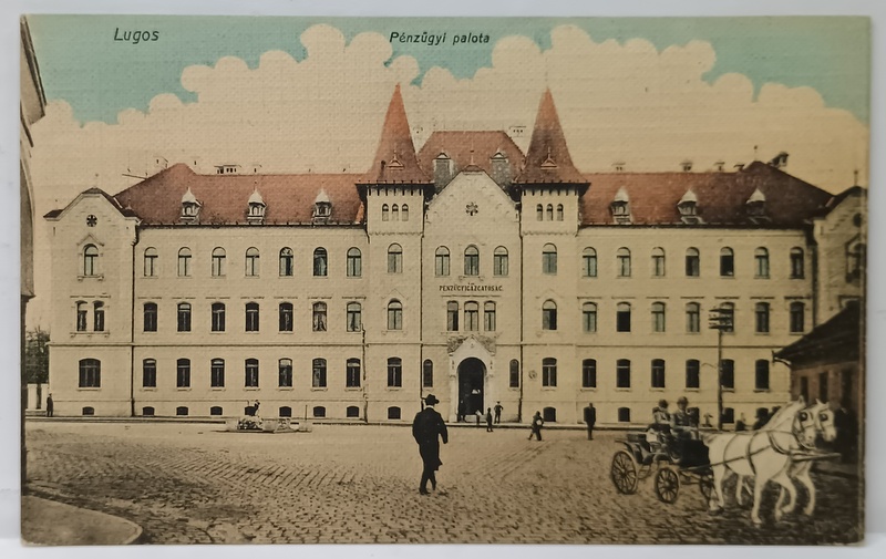 LUGOJ , PALATUL FINANTELOR , CARTE POSTALA ILUSTRATA , 1927