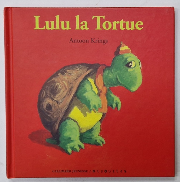 LULU LA TORTUE  par ANTOON KRINGS , 2014