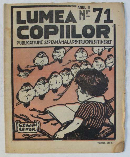 ' LUMEA COPIILOR ' PUBLICATIUNE SAPTAMANALA PENTRU COPII SI TINERET , DESENE de ARY MURNU ,  ANUL II , NR. 71 , 27  MAI , 1923