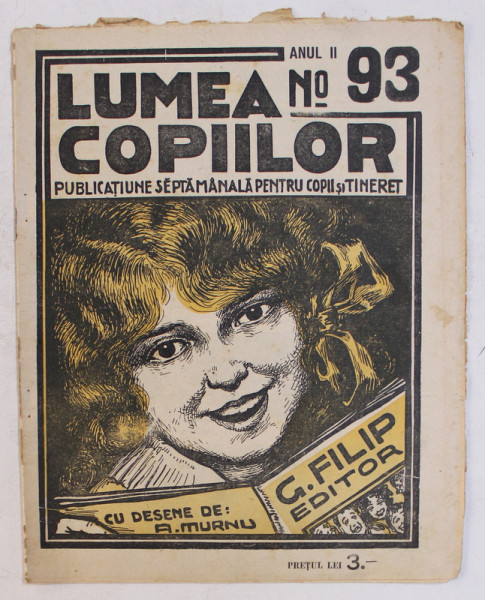 ' LUMEA COPIILOR ' PUBLICATIUNE SAPTAMANALA PENTRU COPII SI TINERET , DESENE de ARY MURNU ,  ANUL II , NR. 92 , 21 OCTOMBRIE , 1923