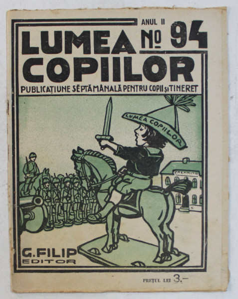 ' LUMEA COPIILOR ' PUBLICATIUNE SAPTAMANALA PENTRU COPII SI TINERET , DESENE de ARY MURNU ,  ANUL II , NR. 94 , 4 NOIEMBRIE , 1923