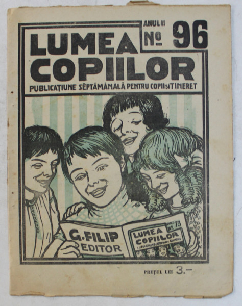 ' LUMEA COPIILOR ' PUBLICATIUNE SAPTAMANALA PENTRU COPII SI TINERET , DESENE de ARY MURNU ,  ANUL II , NR. 96  , 18 NOIEMBRIE , 1923