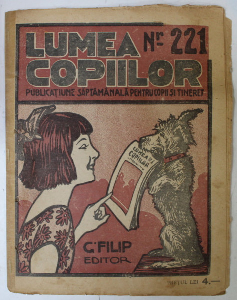 ' LUMEA COPIILOR ' PUBLICATIUNE SAPTAMANALA PENTRU COPII SI TINERET , DESENE de ARY MURNU , NR. 221 , 1926