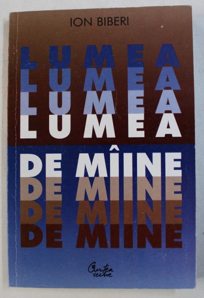 LUMEA DE MAINE de ION BIBERI , 2001