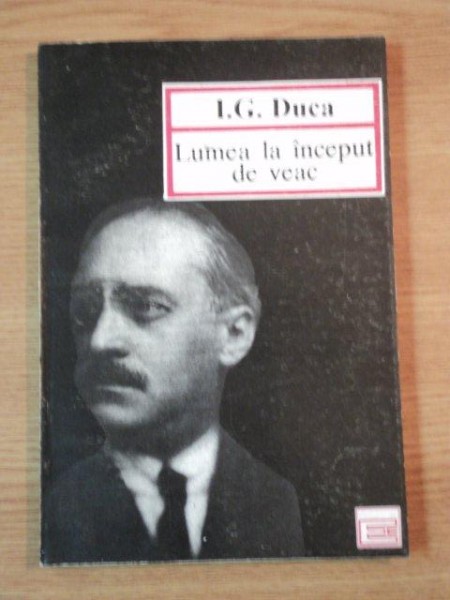 LUMEA LA INCEPUT DE VEAC de I.G. DUCA  1994