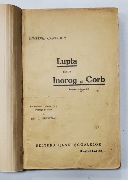 LUPTA DINTRE INOROG SI CORB-DIMITRIE CANTEMIR , 1927 *COPERTI REFACUTE