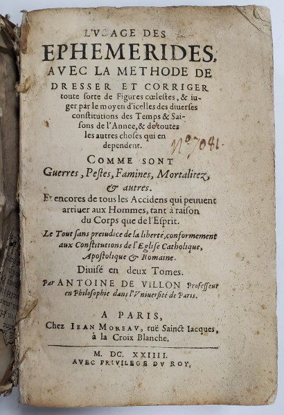 LUSAGE DES EPHEMERIDES AVEC LA METHODE DE DRESSER ET CORRIGER par ANTOINE DE VILON - PARIS, 1624