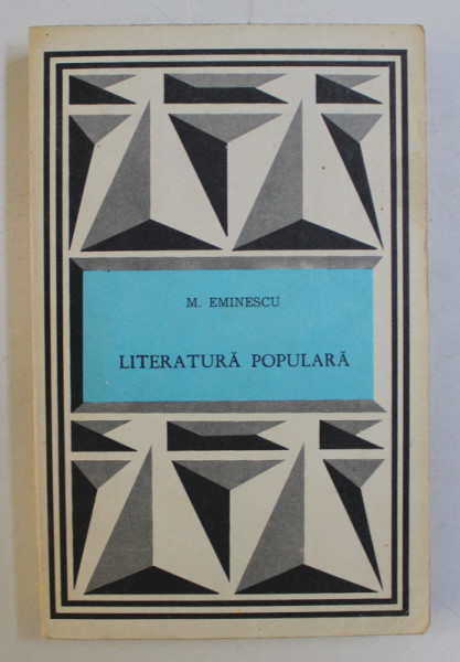 M. EMINESCU , LITERATURA POPULARA , 1985