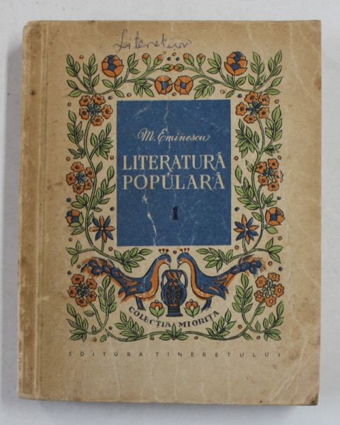 M. EMINESCU - LITERATURA POPULARA - CULEGERI SI PRELUCRARI , 1956