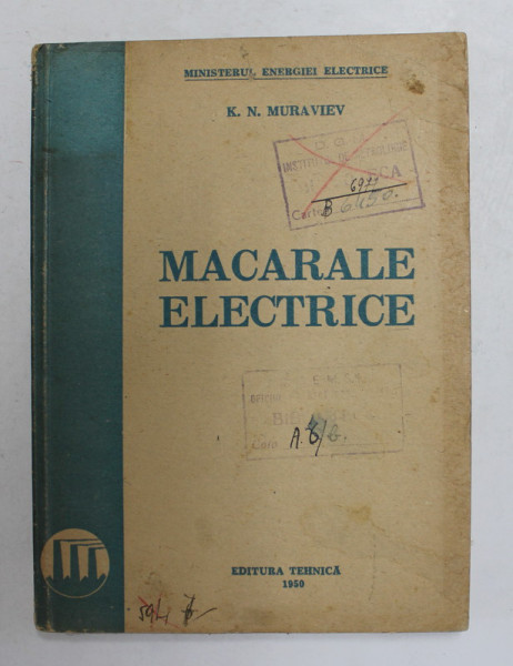 MACARALE ELECTRICE de K. N. MURAVIEV , 1950