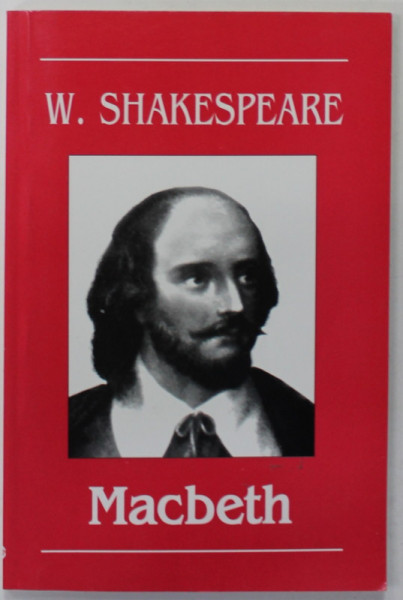 MACBETH de WILLIAM SHAKESPEARE , TRAGEDIE IN CINCI ACTE , 2008