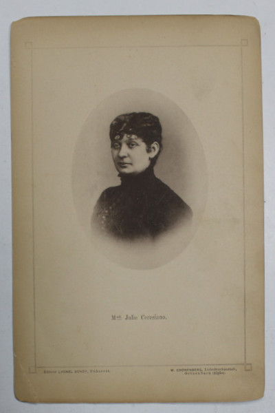 Mad. JULIE CERESIANO  , FOTOGRAFIE DIN  ALBUMUL  NATIONAL , SERIE DE BUCAREST , EDITEUR LYONEL BONDY , FOTOGRAF W. CRONENBERG , CCA .  1900