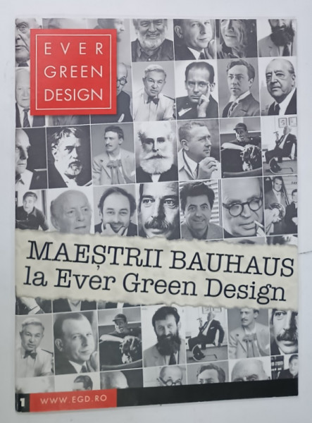 MAESTRII  BAUHAUS LA EVER GREEN DESIGN  , REVISTA DE DESIGN DE MOBILIER  , Nr. 1 , ANII '2000