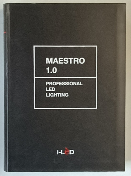 MAESTRO 1.0 , PROFESSIONAL LED LIGHTING , 2016