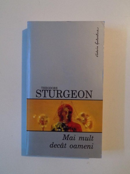 MAI MULT DECAT OAMENI de THEODORE STURGEON , 2006