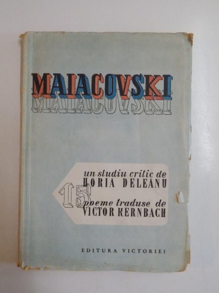 MAIACOVSKI , UN STUDIU CRITIC DE HORIA DELEANU