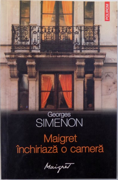 MAIGRET INCHIRIAZA O CAMERA de GEORGES SIMENON , 2012