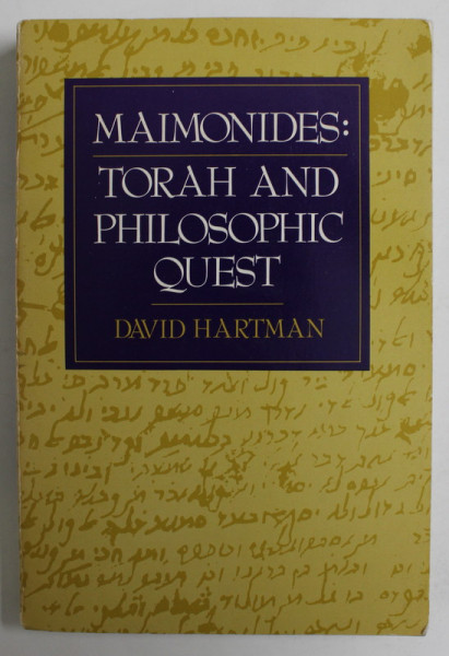 MAIMONIDES : TORAH AND PHILOSOPHIC QUEST by DAVID HARTMAN , 1976