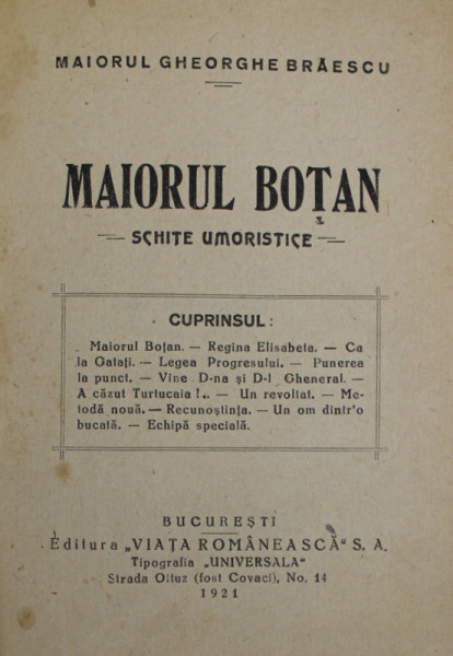 MAIORUL BOTAN, SCHITE UMORISTICE de MAIORUL GHEORGHE BRAESCU, PRIMA EDITIE, 1921