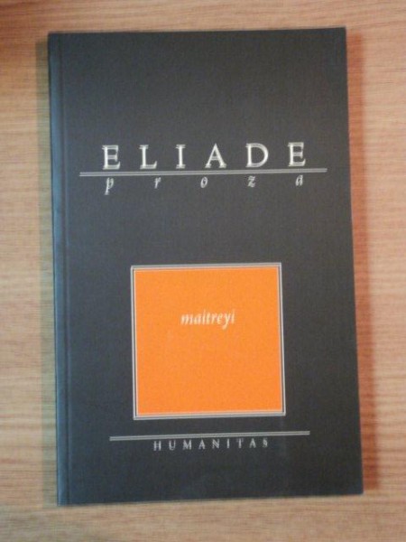 MAITREYI de MIRCEA ELIADE  , 2008