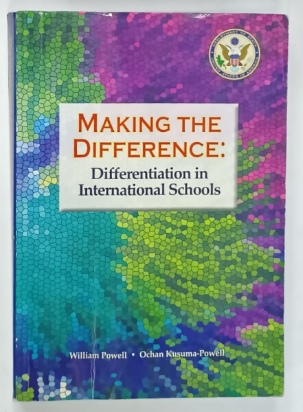 MAKING THE DIFFERENCE : DIFFERENTIATION IN INTERNATIONAL SCHOOLS by WILLIAM  POWELL  and OCHAN KUSUMA - POWELL , ANII '2000