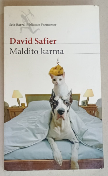 MALDITO KARMA de DAVID SAFIER , 2010, TEXT IN LIMBA SPANIOLA