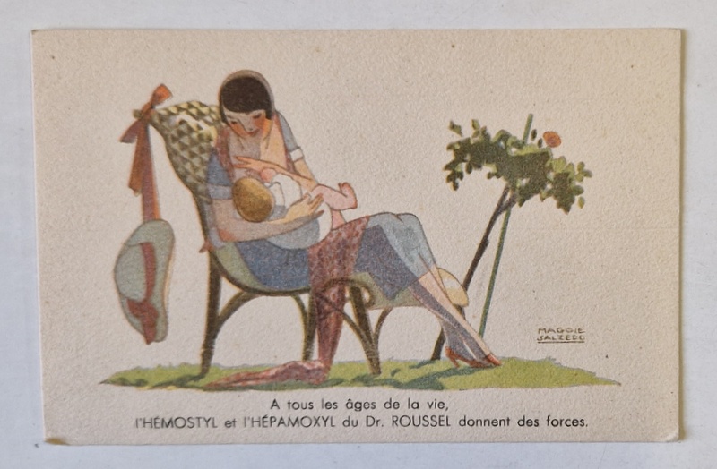 MAMA  ALAPTAND IN PARC   , CARTE POSTALA DE RECLAMA LA MEDICAMENTELE ' HEMOSTYL ' SI ' HEPAMOXIL ' , TEXT IN LIMBA FRANCEZA  , INTERBELICA