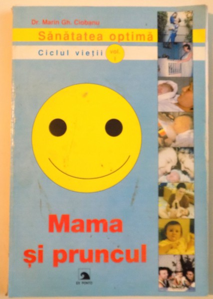 MAMA SI PRUNCUL de DR. MARIN GH. CIOBANU , 2000