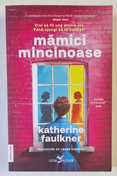 MAMICI MINCINOASE , roman de KATHERINE FAULKNER , 2024