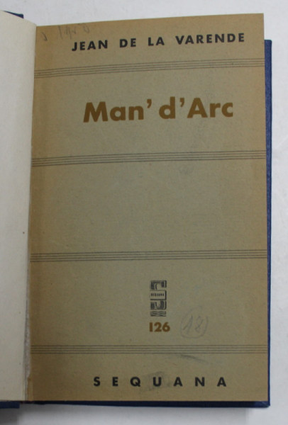 MAN D 'ARC - roman par JEAN DE LA VARENDE , 1939