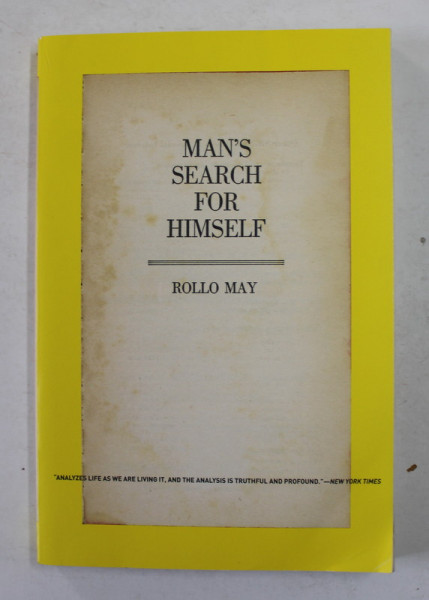 MAN 'S SEARCH FOR HIMSELF by ROLLO MAY , 2009