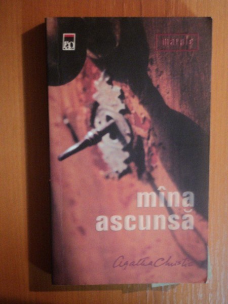 MANA ASCUNSA de AGATHA CHRISTIE , 2006 * PREZINTA PETE