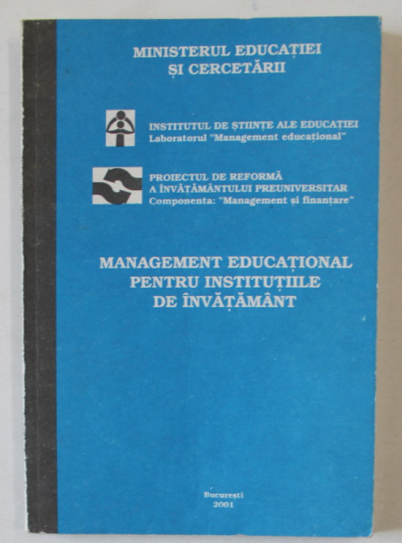 MANAGEMENT EDUCATIONAL PENTRU INSTITUTIILE DE INVATAMANT , 2001