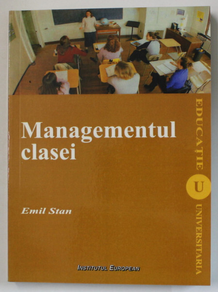 MANAGEMENTUL ClASEI de EMIL STAN , 2009