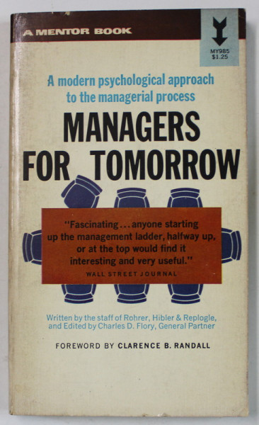 MANAGERS FOR TOMORROW , by THE STAFF OF ROHER , HIBLER and  REPLOGIE , 1967