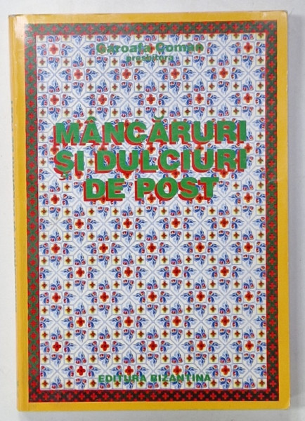 MANCARURI SI DULCIURI DE POST de GAROAFA COMAN , 1997