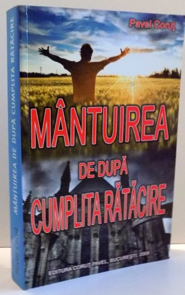 MANTUIREA DE DUPA CUMPLITA RATACIRE de PAVEL CORUT , 2009
