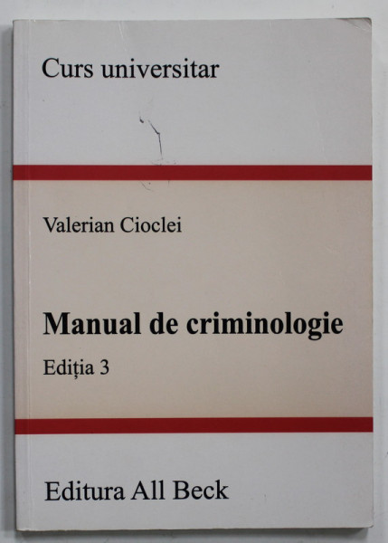 MANUAL DE CRIMINOLOGIE de VALERIAN CIOCLEI , 2006 , SUBLINIAT *