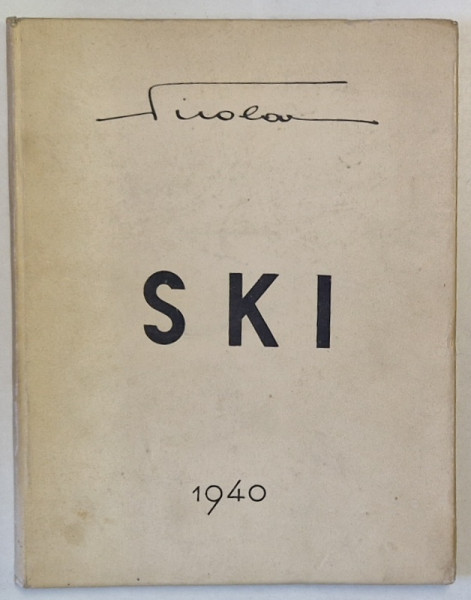 MANUAL DE SKI,TEHNICA ALPINA PENTRU TOTI,1940