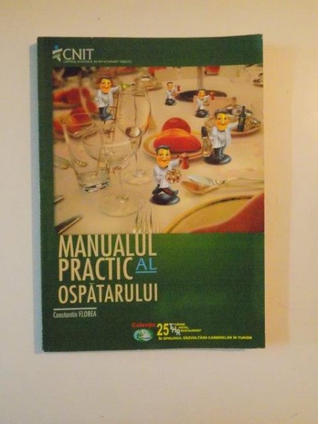 MANUALUL PRACTIC AL OSPATARULUI de CONSTANTIN FLOREA