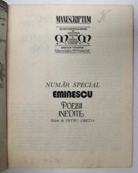 MANUSCRIPTUM  NR. 1 , 1991 -  NUMAR SPECIAL : EMINESCU , POEZII INEDITE , editie de PETRU CRETIA  1991