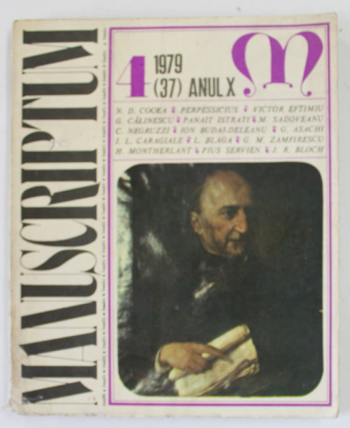 MANUSCRIPTUM , REVISTA TRIMESTRIALA EDITATA DE MUZEUL LITERATURII ROMANE , ANUL X  , NR. 4 , 1979