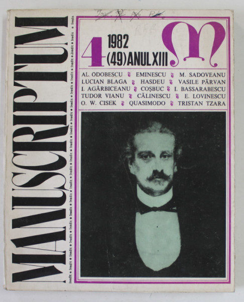 MANUSCRIPTUM , REVISTA TRIMESTRIALA EDITATA DE MUZEUL LITERATURII ROMANE , ANUL XIII  , NR. 4 , 1982