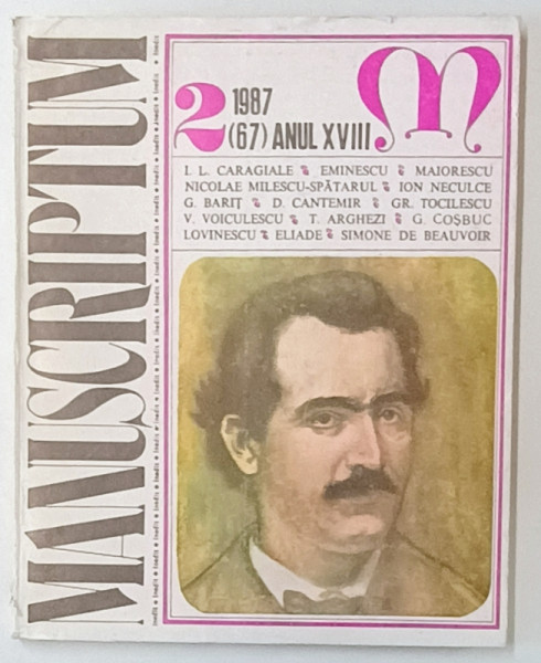 MANUSCRIPTUM , REVISTA TRIMESTRIALA EDITATA DE MUZEUL LITERATURII ROMANE , NR.2 , 1987