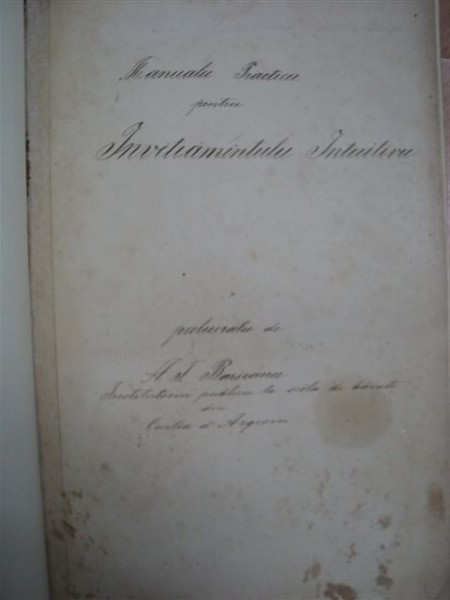 MANUSCRIS - A.T. BARSEANU / INSTITUTOR  PUBLIC LA SCOALA DE BAIETI PENTRU INV. INTUITIV  DIN CURTEA DE ARGES  VOL.I-II