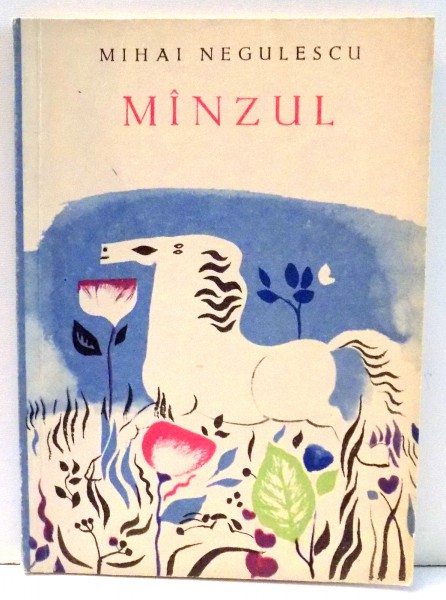 MANZUL de MIHAI NEGULESCU , ILUSTRATII de SABIN BALASA , 1967